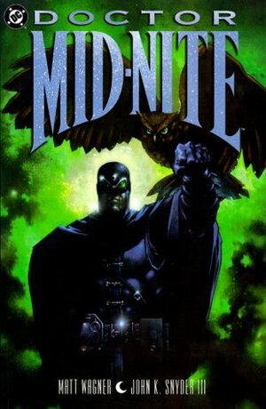 Doctor Mid-Nite by John K. Snyder III, Matt Wagner