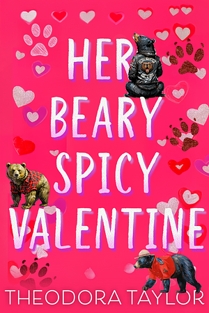 Her Beary Spicy Valentine by Theodora Taylor