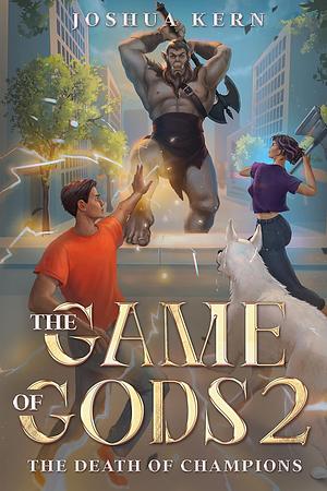 The Death of Champions by Joshua Kern