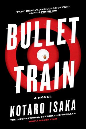 Bullet Train by Kōtarō Isaka