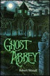 Ghost Abbey by Robert Westall