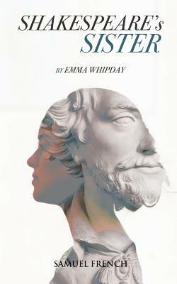 Shakespeare's Sister by Emma Whipday