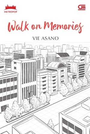 Walk on Memories by Vie Asano