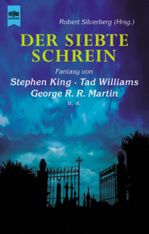 Der siebte Schrein by Robert Silverberg, Stephen King, Tad Williams