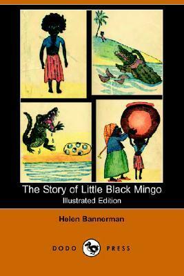 The Story of Little Black Mingo by Helen Bannerman