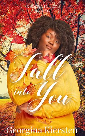 Fall Into You by Georgina Kiersten
