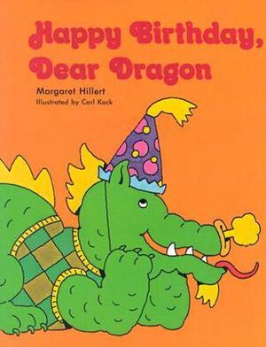 Happy Birthday Dear Dragon by Margaret Hillert