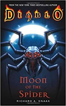 Moon of the Spider by Richard A. Knaak