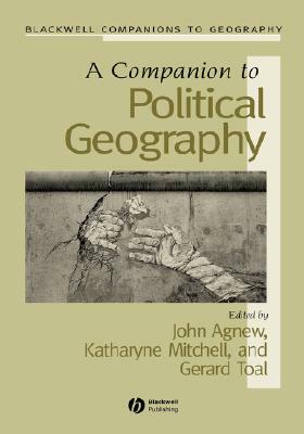 A Companion to Political Geography by 