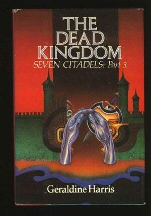 The Dead Kingdom by Geraldine Harris