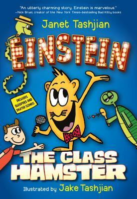 Einstein the Class Hamster by Janet Tashjian