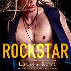 ROCKSTAR by Lauren Rowe