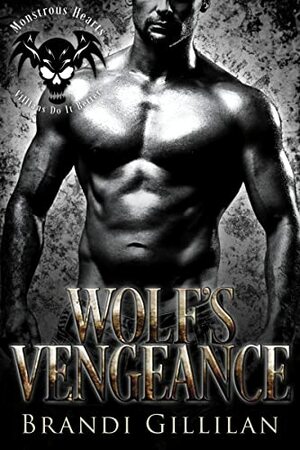 Wolf's Vengeance by Brandi Gillilan
