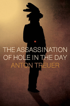 The Assassination of Hole in the Day by Anton Treuer