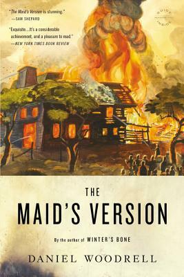 The Maid's Version by Daniel Woodrell