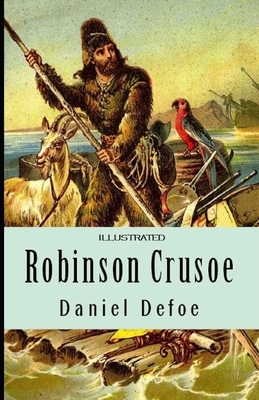 Robinson Crusoe Illustrated by Daniel Defoe