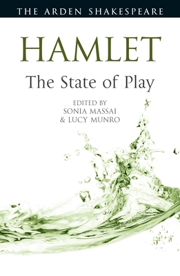 Hamlet: The State of Play by 