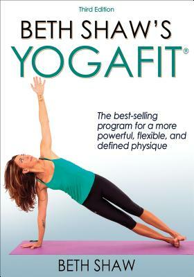 Beth Shaw's Yogafit by Beth Shaw