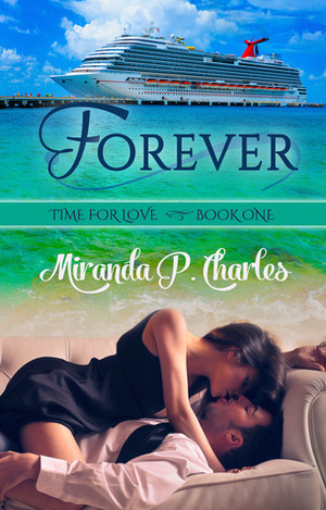 Forever by Miranda P. Charles