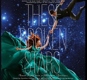 These broken stars by Meagan Spooner, Kaufman Amie