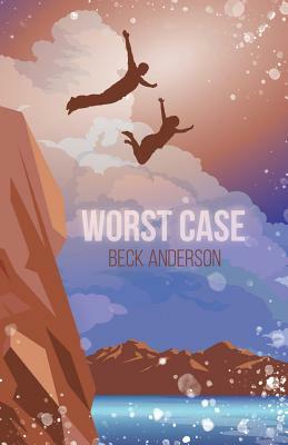 Worst Case by Beck Anderson