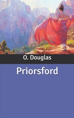 Priorsford by O. Douglas