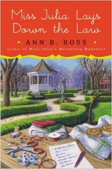Miss Julia Lays Down the Law by Ann B. Ross