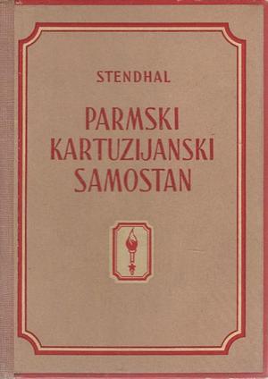 Parmski kartuzijanski samostan by Stendhal