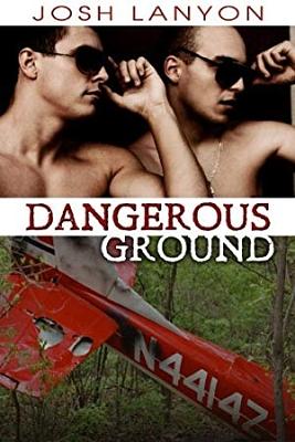 Dangerous Ground by Josh Lanyon