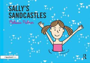 Sally's Sandcastles: Targeting the S Sound by Melissa Palmer
