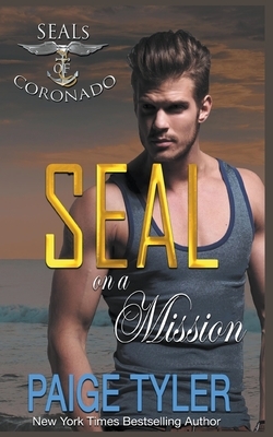 SEAL on a Mission by Paige Tyler