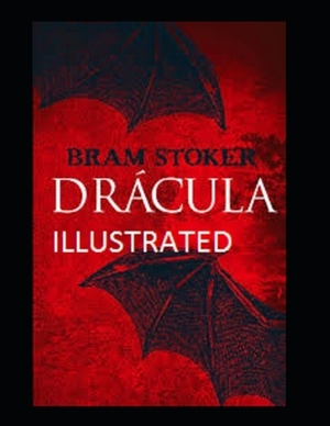 Dracula Illustrated by Bram Stoker