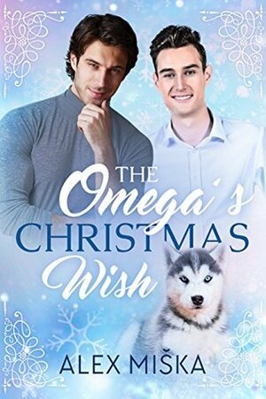 The Omega's Christmas Wish by V. Soffer, Alex Miska