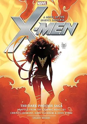 X-Men: The Dark Phoenix Saga by Stuart Moore