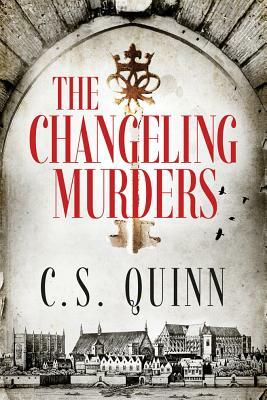 The Changeling Murders by C. S. Quinn