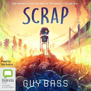 Scrap by Guy Bass