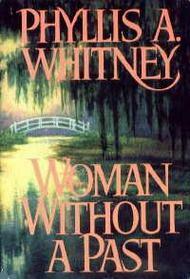 Woman Without a Past by Phyllis A. Whitney