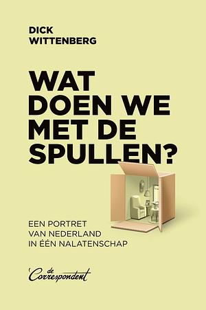 Wat doen we met de spullen? by Dick Wittenberg