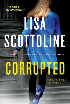Corrupted by Lisa Scottoline