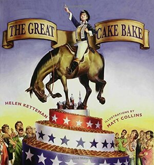 The Great Cake Bake by Helen Ketteman
