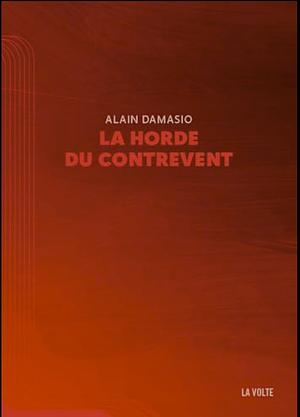 La horde du contrevent  by Alain Damasio