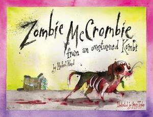 Zombie McCrombie from an Overturned Kombi by Michael Ward, Gypsy Taylor