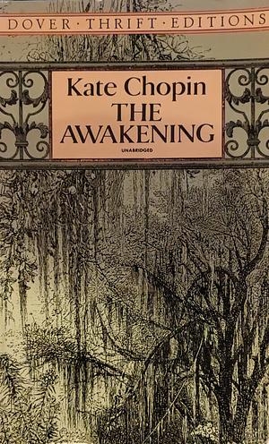 The Awakening by Kate Chopin