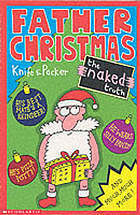 Father Christmas; The Naked Truth by Packer, Knife