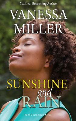 Sunshine And Rain by Vanessa Miller
