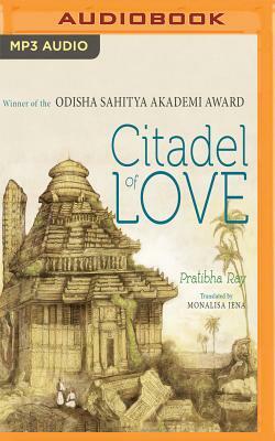 Citadel of Love by Pratibha Ray