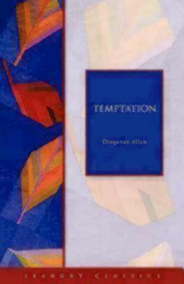 Temptation: Seabury Classics by Diogenes Allen