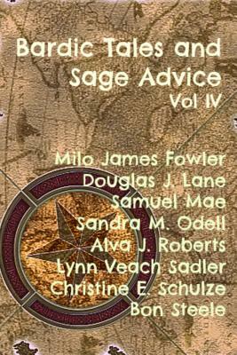 Bardic Tales and Sage Advice [Volume 4] by 
