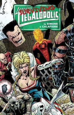 Leaving Megalopolis: Surviving Megalopolis by Jason Wright, Gail Simone, Jim Calafiore