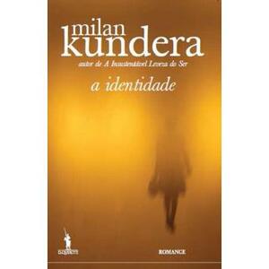 A Identidade by Milan Kundera